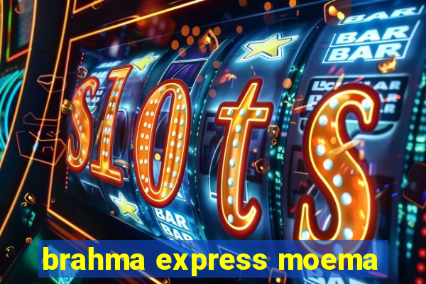 brahma express moema